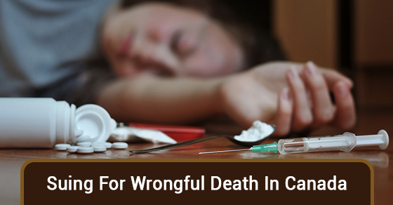 Suing For Wrongful Death In Canada Ontario